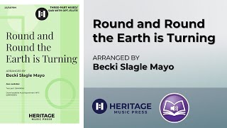 Round and Round the Earth is Turning (Three-part Mixed/SAB) | Becki Slagle Mayo