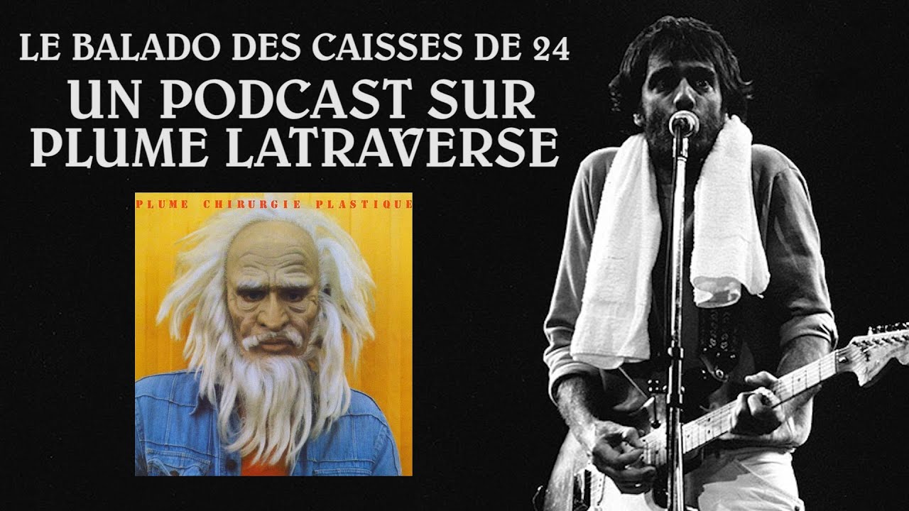 Le Balado des Caisses de 24 - Épisode #10 - Chirurgie Plastique