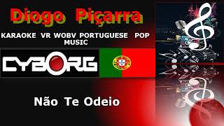 FUA - Diogo Piçarra - Não Te Odeio KARAOKE VR WOBV PORTUGUESE POP