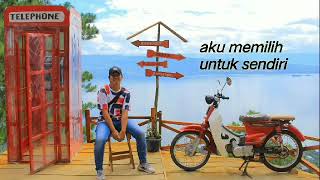 Download Lagu Memilih untuk sendiri  😎 MP3