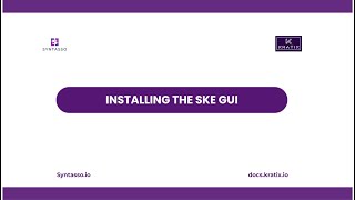 Installing the SKE GUI