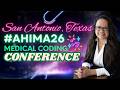 ARE MEDICAL CODING CONFERENCES WORTH IT? YES! #AHIMA26 SAN ANTONIO, TEXAS
