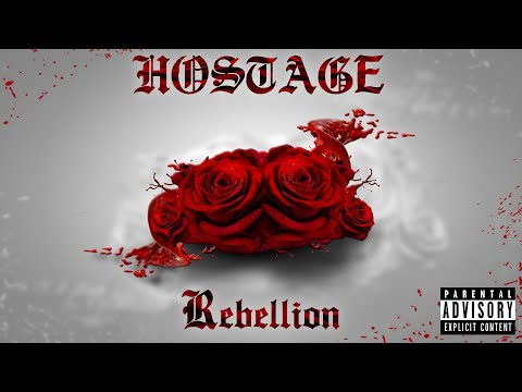 HOSTAGE - Rebellion (Official Audio)