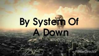 Lyric Video- Shimmy by System Of A Down
