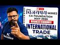 International Trade | Important Questions (RTP, MTP &amp; PYQs) | Day 4 | Business Economics | May 2026