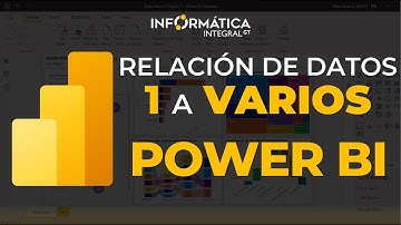 EJEMPLO DE RELACIÓN DE DATOS DE 1 A VARIOS | Curso de Power Bi