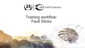 Training workflow: General Interpretation - Fault Sticks