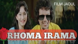 FILM RHOMA IRAMA - MELODI CINTA TAHUN 80-AN