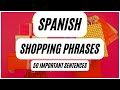 Shopping Phrases in Spanish. Important Shopping Sentences