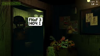 Five Nights at Freddy's 3 Ноч 1 !