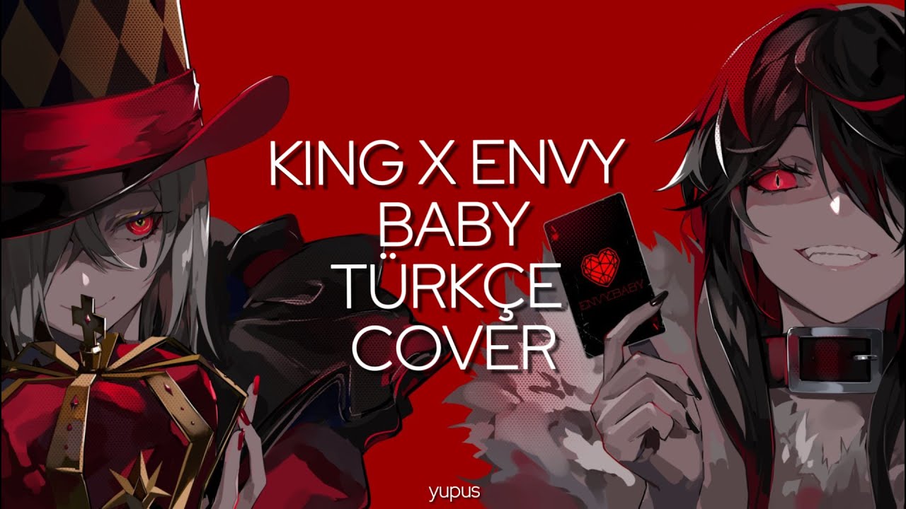 KING X Envy baby / Türkçe Cover『yupus』