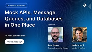 Webinar #11:  Mock APIs  Message Queues  and Databases in One Place