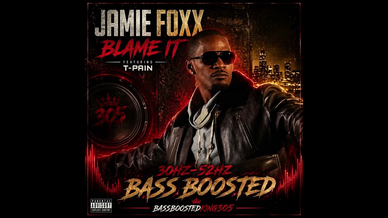 Blame It x Jamie Foxx– 30Hz–52Hz Bass Boosted | Smooth R&B Low-End