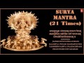     surya mantra 21 times i   i navgrah mantra i bhavesh bhatt