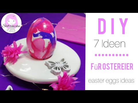 Video: Eier Zu Ostern Bemalen: 7 Möglichkeiten