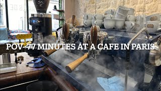 POV- Pulling Espresso's in Paris