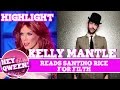 Hey Qween! HIGHLIGHT: Kelly Mantle's Revenge! Reads Santino Rice For Filth | Hey Qween