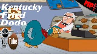 Mini YTP-Kentucky Fried Dodo-american dad parody