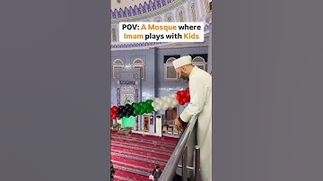 🗣:A Mosque Where Imam Plays With Kids ♥️♥️♥️#islamicstatus #islam #islamic #subscribe