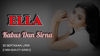 KABUS DAN SIRNA - ELLA (HIGH QUALITY AUDIO) WITH LYRIC | KOLEKSI SLOW ROCK WANITA MALAYSIA