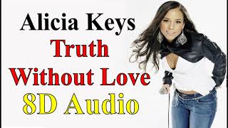 Alicia Keys  - Truth Without Love (8D Audio) | Wasted Energy (album) [2020] 8D