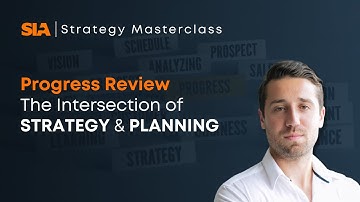 Mastering Progress Reviews: Align Strategy & Planning | SiA Strategy Masterclass