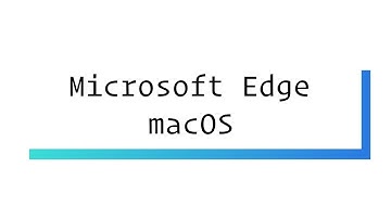 How to Install Microsoft Edge on macOS