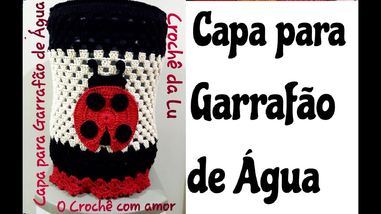 Capa de Garrafão/Galão de Água em crochê Joaninha - Jogo de Cozinha