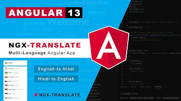 Angular 13 Language Translations (i18n) using ngx-translate - MultiLanguage Angular App