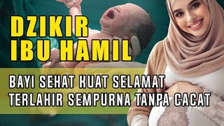 Dzikir Ibu Hamil Agar Janin Sehat Selamat Terlahir Sempurna Tanpa Cacat - Doa Ibu Hamil