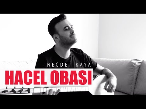 Necdet Kaya - Hacel Obası (Akustik)