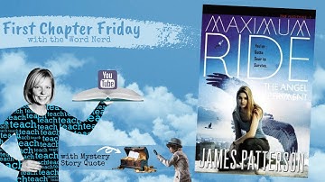 First Chapter Friday Maximum Ride Series (book 1) || Exciting Read Aloud for Middle Schoolers