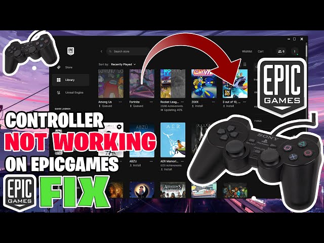 Epic Games Store: How to Use a Controller with Your Games