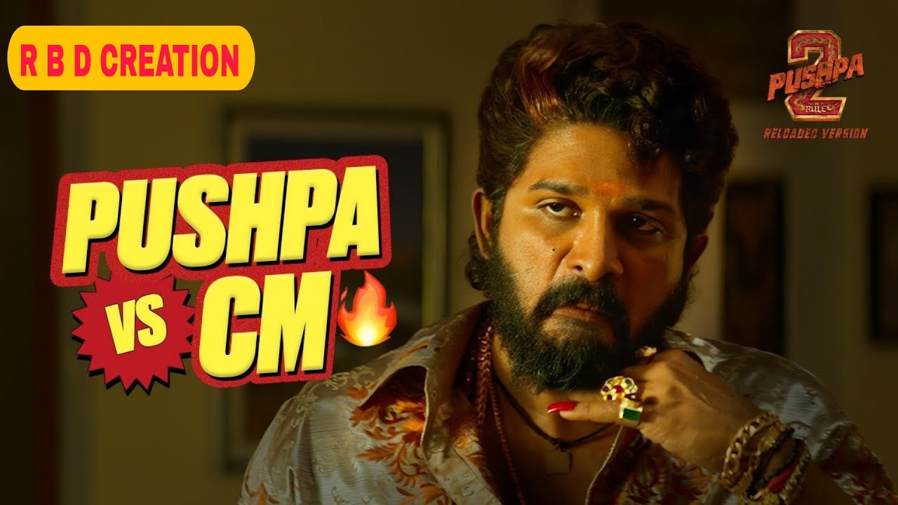 Pushpa Raj Angry Pushpa Gets ANGRY and CHANGES the Chief Minister 👀 ️🔥| Pushpa 2: The ...