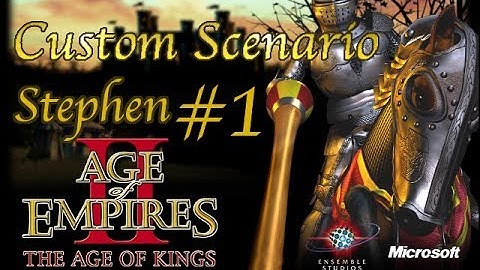 Age of Empires II Custom scenario part 1 w/ Stephen