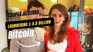 Married Couple accused of laundering $ 4.5 billion