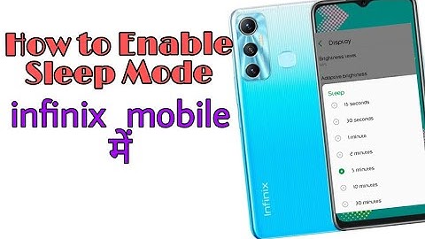 how to enable sleep mode | infinix sleep settings