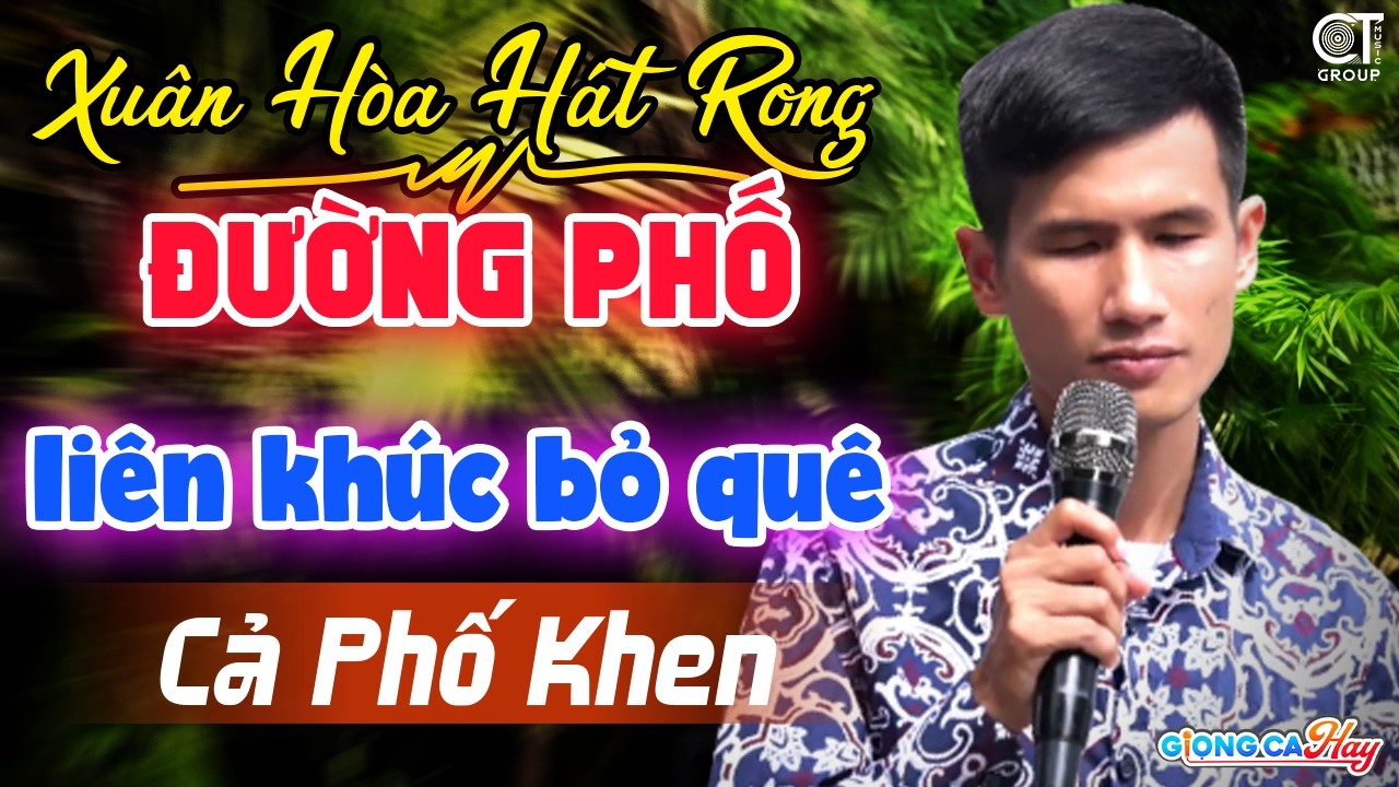 Đời Là Hư Vô, Bỏ Quê  - Xuân Hòa Ca Sĩ Mù Hát Rong Đường Phố Giọng Ca Đầy Nỗi Niềm Cả Phố Khen Hay
