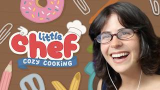 the most HILARIOUS cooking sim I've ever played | Little Chef Cozy Cooking
