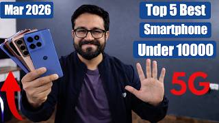 Top 5 Best Phone Under 10000 In Mar 2026 I Best 5G Mobile Under 10K