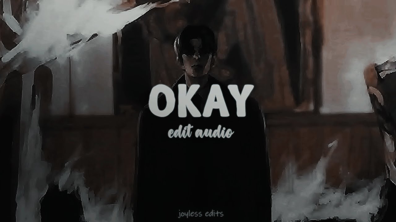 Chase Atlantic | Okay (Full audio edit)