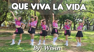 Que Viva la Vida -  ZUMBA; Dance Fitness;  3GenSquad:  Wisin ; Coach:  ZIN Rhoda del Rosario