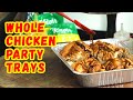 WHOLE CHICKEN PARTY TRAYS