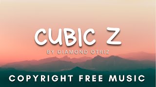 Cubic Z  Diamond Ortiz  Royalty Free   Youtube   Tr  Library
