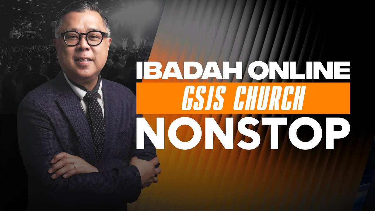 Ibadah Sepanjang Hari GSJS / NON-STOP - 8 Maret 2026