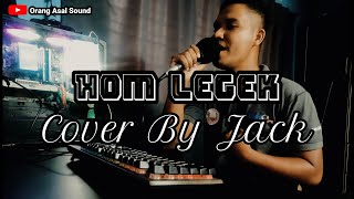 Hom Legek Cover By Jack( Video)