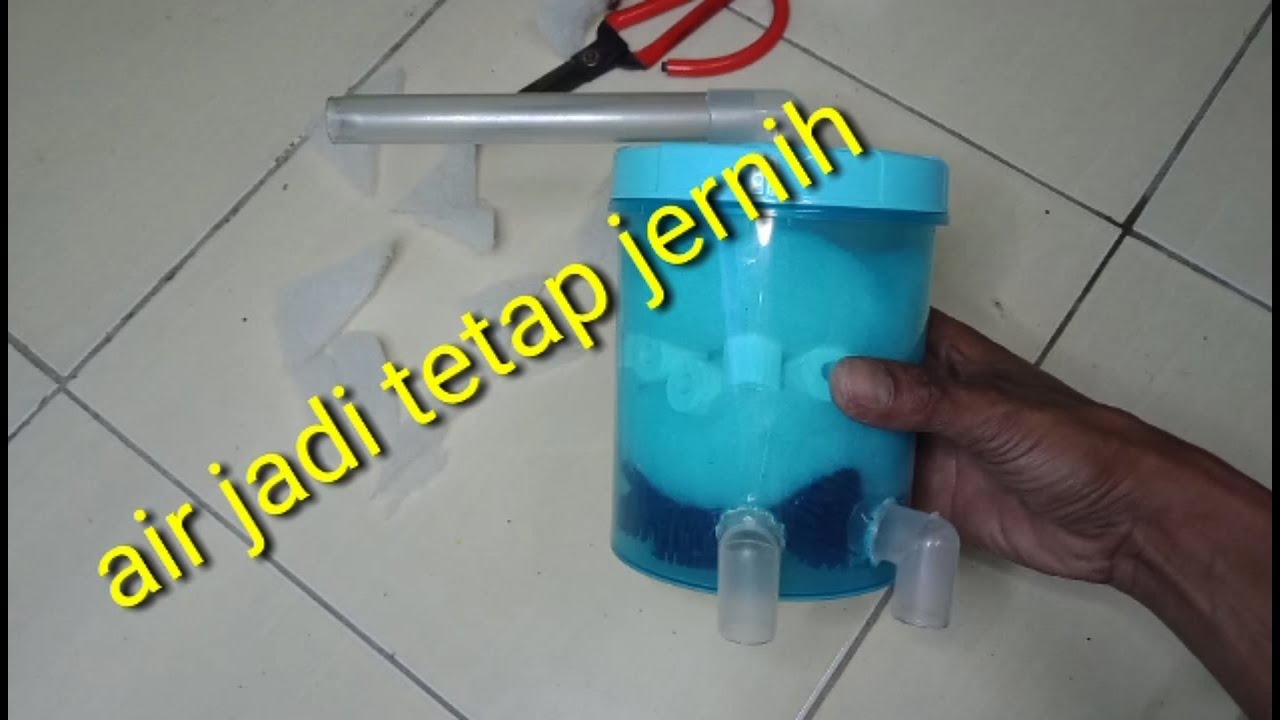 cara membuat filter aquarium dari toples bekas YouTube