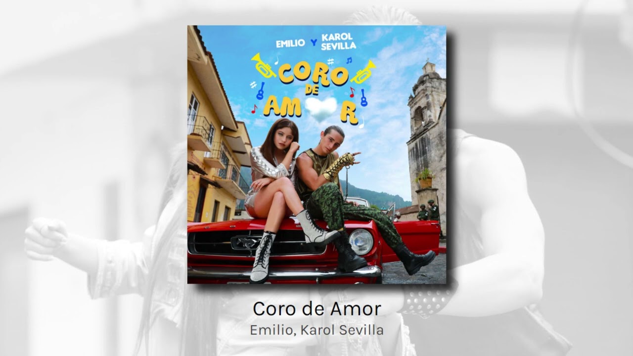 Coro de Amor - Emilio, Karol Sevilla (audio)