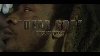 Dublife - Dear God Official Music Video