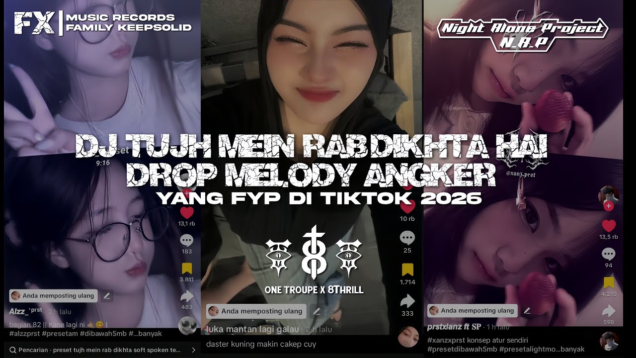 DJ TUJH MEIN RAB DIKHTA X DROP MELODY ANGKER - ZERR FX Feat. (@izza_imut) YANG FYP DI TIKTOK 2026